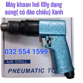 Máy khoan hơi 10ly( có đảo chiều)_XANH_Dạng súng